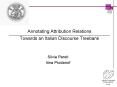 Annotating Attribution Relations Towards an Italian Discourse Treebank PowerPoint PPT Presentation