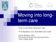 Moving into long-term care PowerPoint PPT Presentation