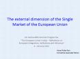 The external dimension of the Single Market of the European Union PowerPoint PPT Presentation