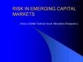 RISK IN EMERGING CAPITAL MARKETS PowerPoint PPT Presentation