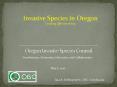 Oregon Invasive Species Council PowerPoint PPT Presentation