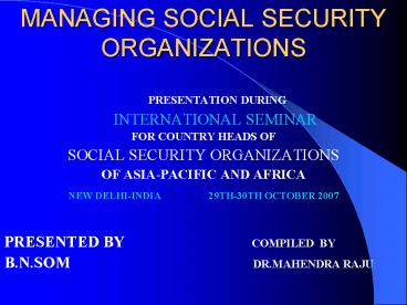 MANAGING SOCIAL SECURITY ORGANIZATIONS