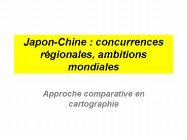 Japon-Chine : concurrences r