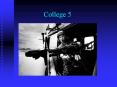 College 5 PowerPoint PPT Presentation