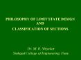 PHILOSOPHY OF LIMIT STATE DESIGN AND CLASSIFICATION OF SECTIONS PowerPoint PPT Presentation