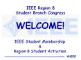 IEEE Region 8 PowerPoint PPT Presentation