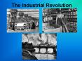 The Industrial Revolution PowerPoint PPT Presentation