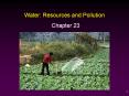 Water: Resources and Pollution PowerPoint PPT Presentation