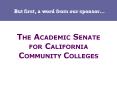 THE ACADEMIC SENATE FOR CALIFORNIA COMMUNITY COLLEGES PowerPoint PPT Presentation