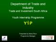 Department of Trade and Industry Trade and Investment South Africa PowerPoint PPT Presentation