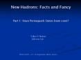 Part 1: Have Pentaquark States been seen? PowerPoint PPT Presentation