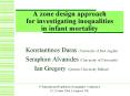 A zone design approach for investigating inequalities in infant mortality PowerPoint PPT Presentation