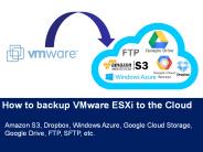 How to backup VMware ESXi to the Cloud
