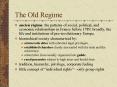 The Old Regime PowerPoint PPT Presentation