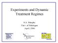 Experiments and Dynamic Treatment Regimes PowerPoint PPT Presentation
