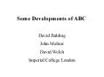 Some Developments of ABC PowerPoint PPT Presentation