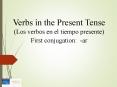 Present tense, -ar verbs PowerPoint PPT Presentation