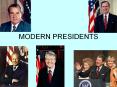 MODERN PRESIDENTS PowerPoint PPT Presentation