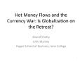 Hot Money Flows and the Currency War: Is Globalization on the Retreat? PowerPoint PPT Presentation