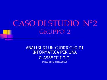 CASO DI STUDIO N