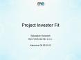 Project Investor Fit PowerPoint PPT Presentation