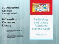 Technology and Library Assistants Training Guide August 22, 2013 rev. 9/9/13 PowerPoint PPT Presentation