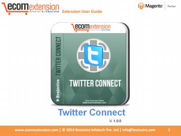 Magento Twitter Connect Extension - Easiest way to share on Twitter!