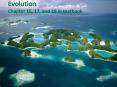 Evolution Chapter 16, 17, and 19 in textbook PowerPoint PPT Presentation