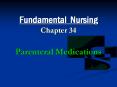 Fundamental Nursing Chapter 34  Parenteral Medications PowerPoint PPT Presentation