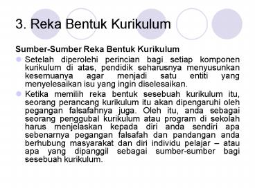 3. Reka Bentuk Kurikulum