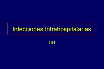 Infecciones Intrahospitalarias