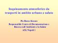 Inquinamento atmosferico da trasporti in ambito urbano e salute PowerPoint PPT Presentation