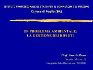 UN PROBLEMA AMBIENTALE: LA GESTIONE DEI RIFIUTI
