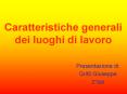 Caratteristiche generali dei luoghi di lavoro PowerPoint PPT Presentation