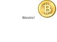 Bitcoins! PowerPoint PPT Presentation
