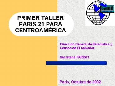PRIMER TALLER PARIS 21 PARA CENTROAM