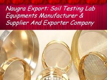 Find Soil Testing Lab Equipments Exporters