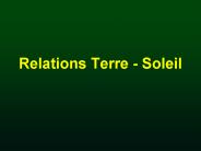 Relations Terre - Soleil