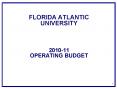 FLORIDA ATLANTIC UNIVERSITY   2010-11 OPERATING BUDGET PowerPoint PPT Presentation