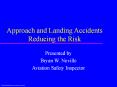 Approach and Landing Accidents Reducing the Risk PowerPoint PPT Presentation