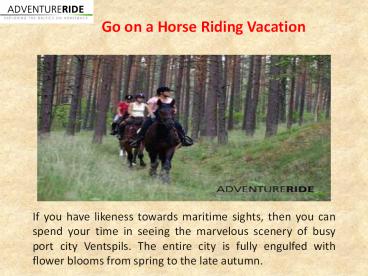 Go on a Horse-Riding-Vacation