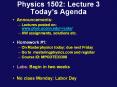 Physics 1502: Lecture 3 Today PowerPoint PPT Presentation