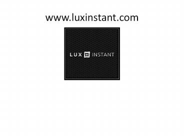 Lux Instant Watches