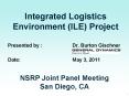 Integrated Logistics Environment (ILE) Project PowerPoint PPT Presentation