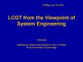 LCGT from the Viewpoint of System Engineering PowerPoint PPT Presentation
