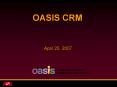 OASIS CRM PowerPoint PPT Presentation