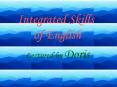 Integrated Skills of English PowerPoint PPT Presentation