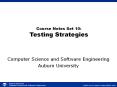 Course Notes Set 10: Testing Strategies PowerPoint PPT Presentation