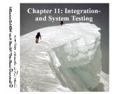 Chapter 11: Integration- and System Testing