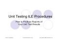 Unit Testing ILE Procedures PowerPoint PPT Presentation